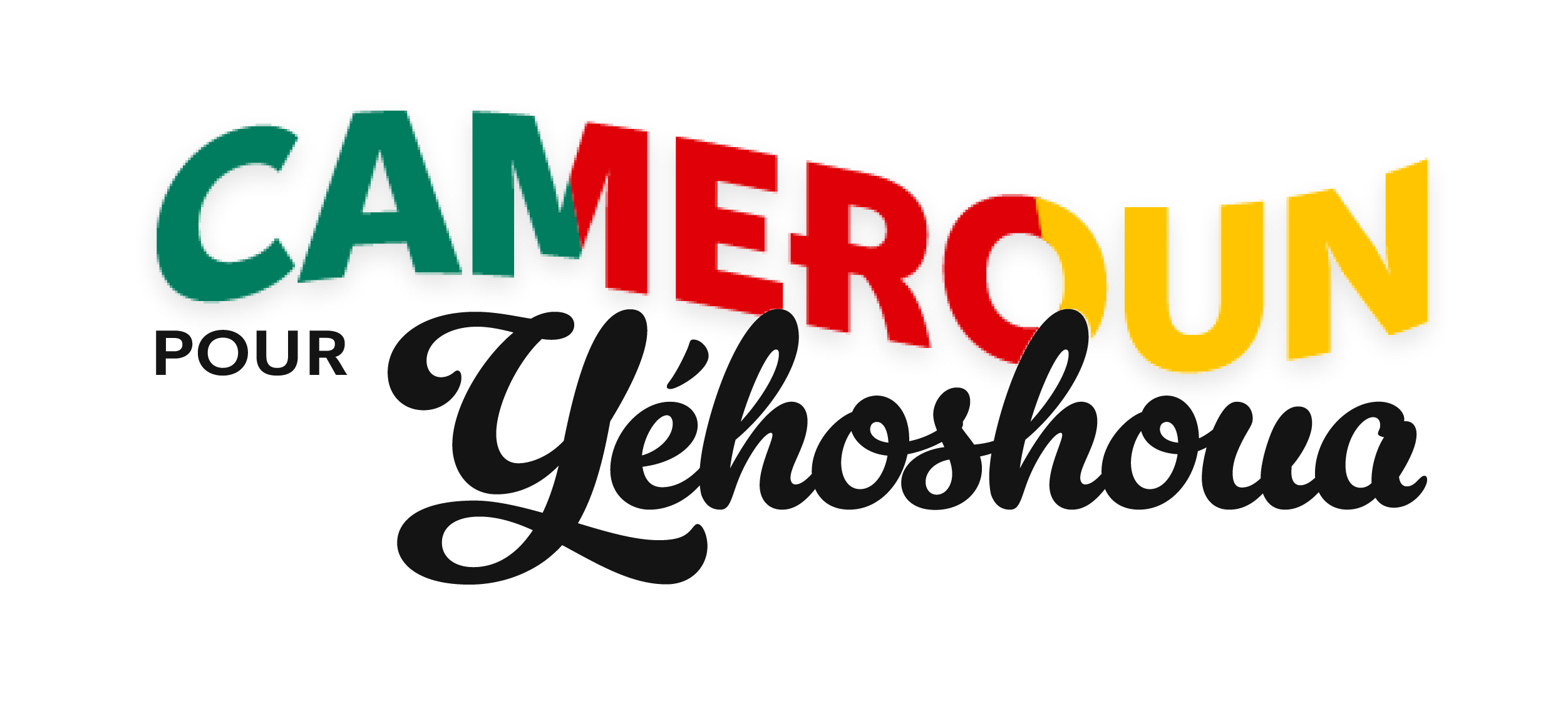 Cameroun pour Yéhoshoua